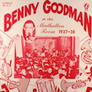 Benny Goodman, Benny Goodman At The Madhattan Room: 1937-38 [Box Set]  (LP)
